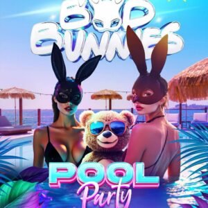 Bad Bunnies Pool Party ToyRoom Beach Club